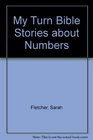 My Turn Bible Stories About Numbers