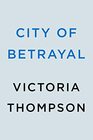 City of Betrayal (A Counterfeit Lady Novel)