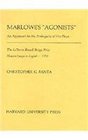 Marlowe's Agonists An Approach to the Ambiguity of His Plays