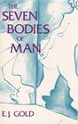 The Seven Bodies of Man