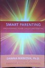 Smart Parenting Unleashing Your Child's Potential