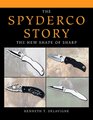 Spyderco Story The New Shape of Sharp