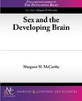 Role of Hormones in Development of Sex Differences in the Brain