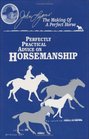 Perfectly Practical Advice on Horsemanship