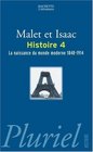 L'Histoire tome 4  La Naissance du monde moderne  18481914