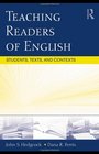 Teaching Readers of English Students Texts and Contexts