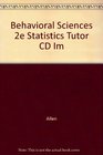 Behavioral Sciences 2e Statistics Tutor CD Im