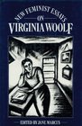New Feminist Essays on Virginia Woolf