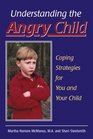 Understanding the Angry Child Coping Strategies for You and Your Child