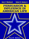 Persuasion  Influence in American Life