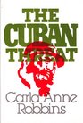 The Cuban threat