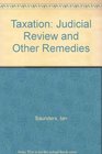 Taxation Judicial Review and Other Remedies