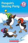 Penguins Skating Party Developing Reader Level 2
