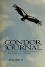 Condor journal The history mythology and reality of the California condor