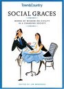 Town & Country\'s Social Graces: Words of Wisdom on Civility in a Changing Society