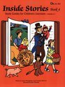 Inside Stories: Study Guides for Children's Literature (Book 4)