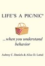 Life's a PIC/NIC when you understand behavior