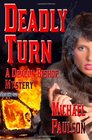 Deadly Turn Subtitle9781602150805