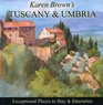 Karen Brown's Tuscany  Umbria 2010 Exceptional Places to Stay  Itineraries