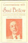 Conversations with Saul Bellow A collection of selected interviews