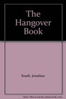 The Hangover Book Prevention Preparation Treatment  Cure