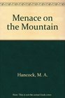 Menace on the Mountain