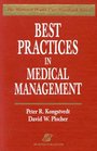 Best Practices in Medical Management