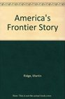 America's Frontier Story