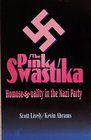 The Pink Swastika: Homosexuality in the Nazi Party
