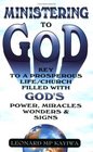 Ministering to God key to prosperous life / church filled with God's power miracles signs and wonders