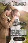 Dreams in Deadwood (Seven Brides of South Dakota) (Volume 1)