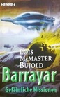 Barrayar 03 Gefahrliche Missionen