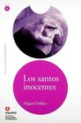 Los santos inocentes/ The Innocent Saints