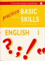 Practice in the Basic Skills Book 1