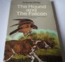 The hound and the falcon The story of a reconversion to the Catholic faith