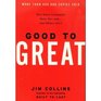 Good To Great: Why Some Companies Make The Leap...and Others Don't