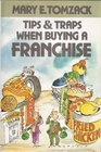 Tips  Traps When Buying a Franchise
