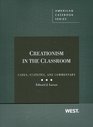 Creationism in the Classroom Cases Statutes and Commentary