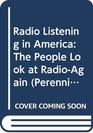 Radio Listening in America The People Look at RadioAgain
