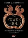 The Power of Gold  The History of an Obsession