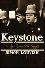 Keystone  The Life and Clowns of Mack Sennett