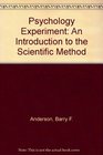 Psychology Experiment An Introduction to the Scientific Method