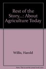 Rest of the Story About Agriculture Today