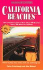 California Beaches The Complete Guide to More Than 400 Beaches and 1200 Miles of Coastline