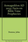 Armageddon AD 2033 Facts On Bible Time Prophecies