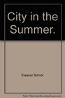 City in the Summer