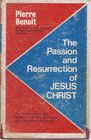 Passion and Resurrection of Jesus Christ