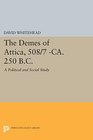 The Demes of Attica 508/7 ca 250 BC A Political and Social Study