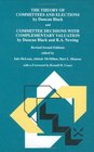 The Theory of Committees and Elections by Duncan Black and   Revised Second Editions Committee Decisions with Complementary Valuation by Duncan Blac