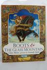 Boots and the Glass Mountain